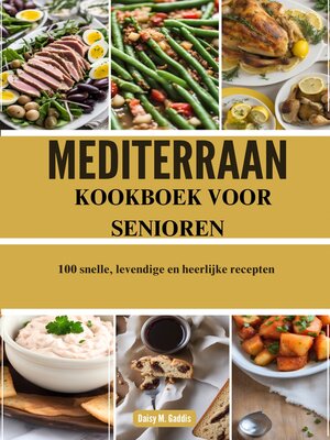 cover image of Mediterraan kookboek voor senioren